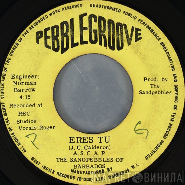 The Sandpebbles Of Barbados - Eres Tu / Sweetly