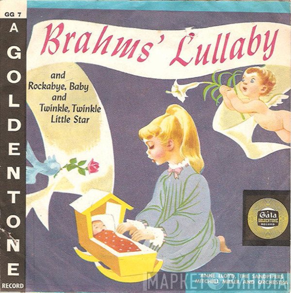 The Sandpipers , Mitch Miller & His Orchestra, Anne Lloyd - Brahms' Lullaby