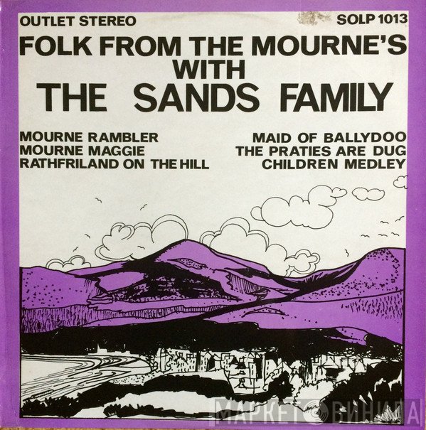 The Sands Family - Folk From The Mournes