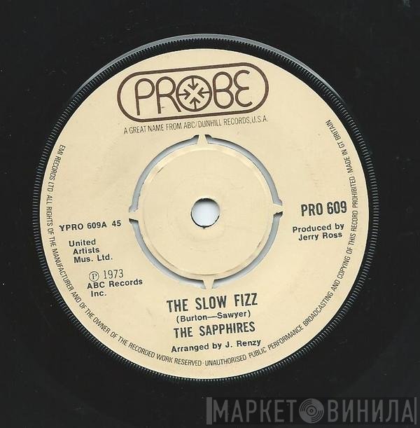The Sapphires  - The Slow Fizz