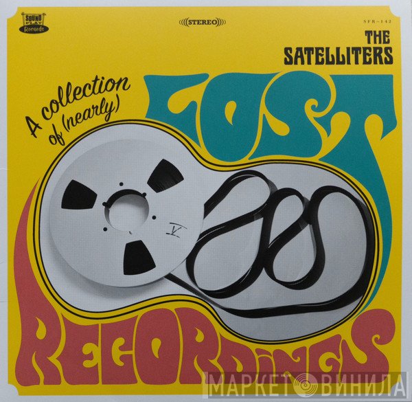 The Satelliters - A Collection Of (Nearly) Lost Recordings
