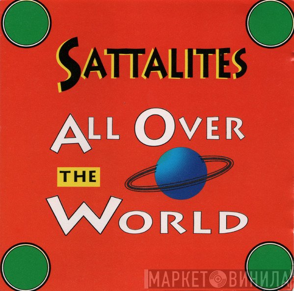 The Sattalites  - All Over The World