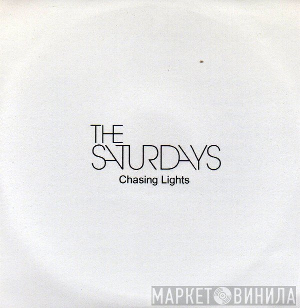 The Saturdays  - Chasing Lights