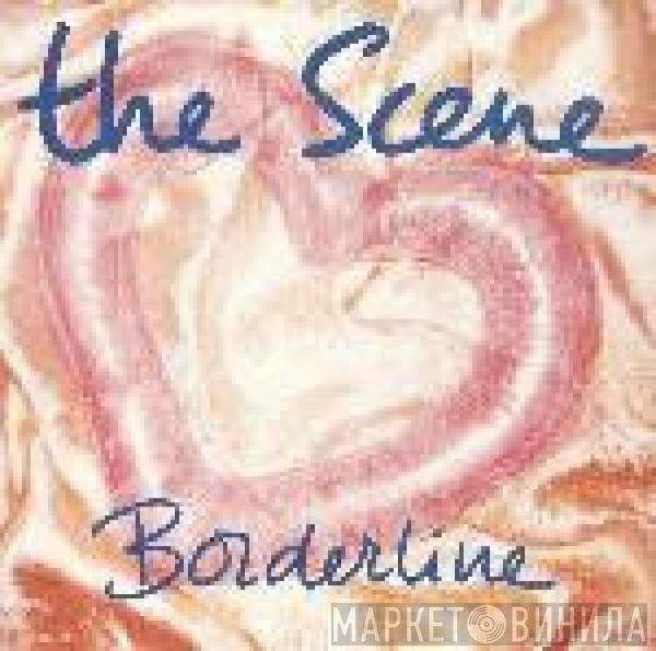 The Scene   - Borderline