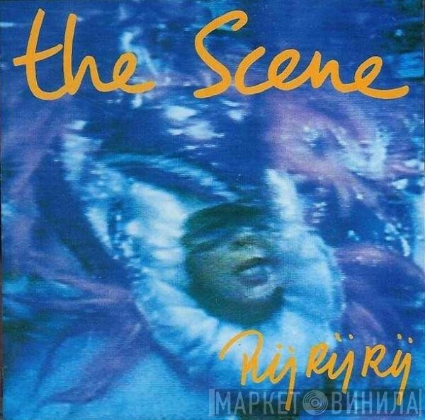 The Scene   - Rij Rij Rij