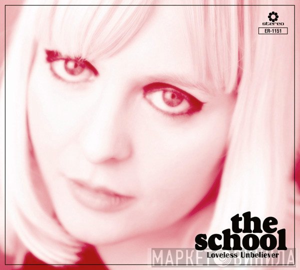 The School  - Loveless Unbeliever