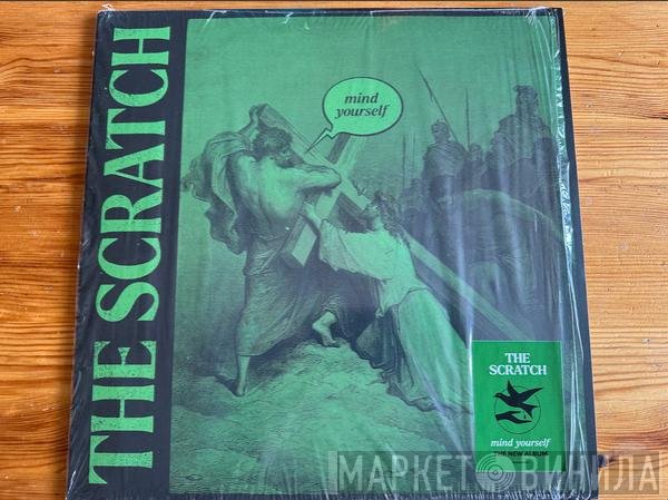 The Scratch - Mind Yourself