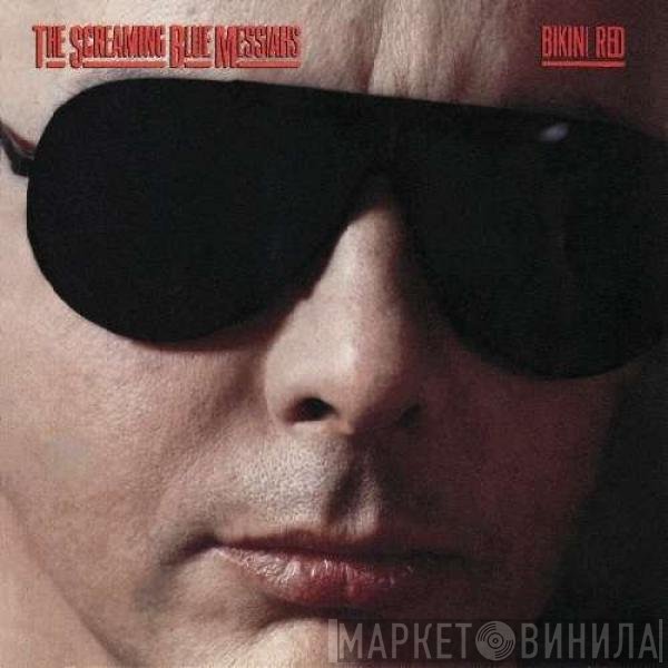 The Screaming Blue Messiahs - Bikini Red