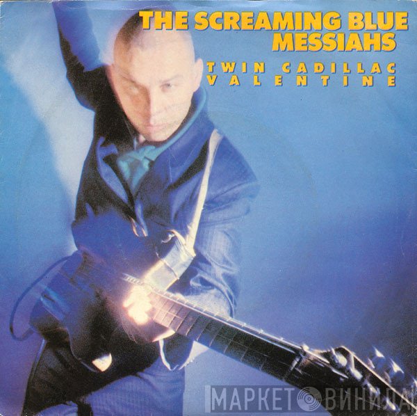 The Screaming Blue Messiahs - Twin Cadillac Valentine