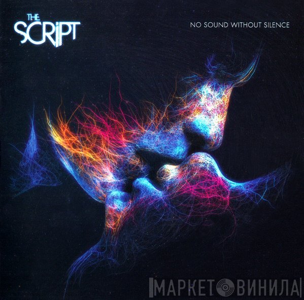 The Script - No Sound Without Silence