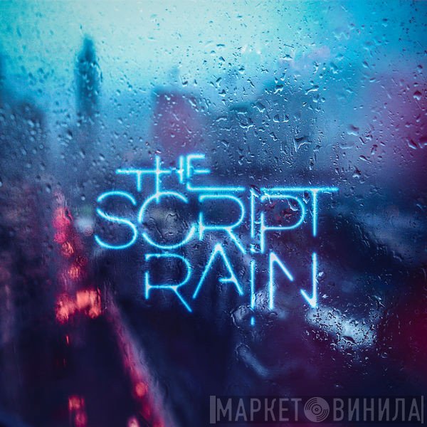 The Script  - Rain