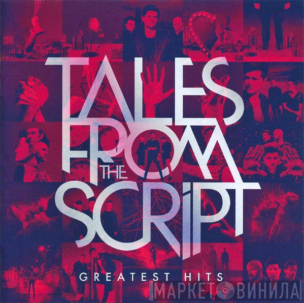 The Script - Tales From The Script - Greatest Hits