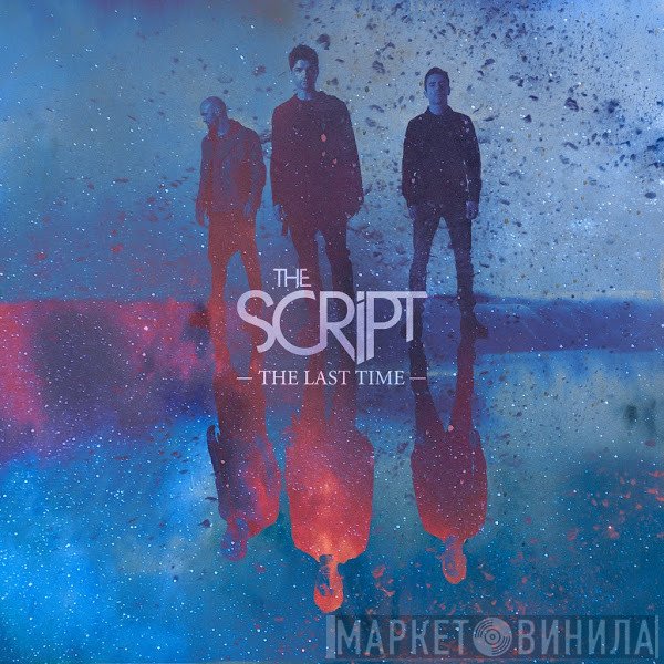 The Script  - The Last Time