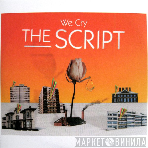 The Script - We Cry