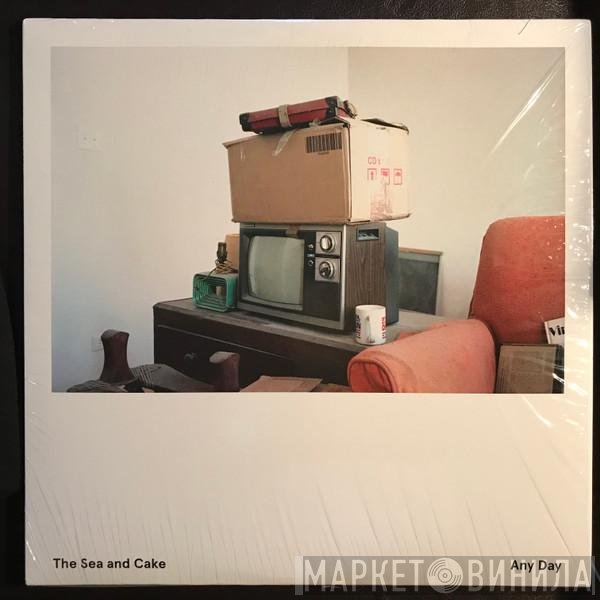The Sea And Cake  - Any Day