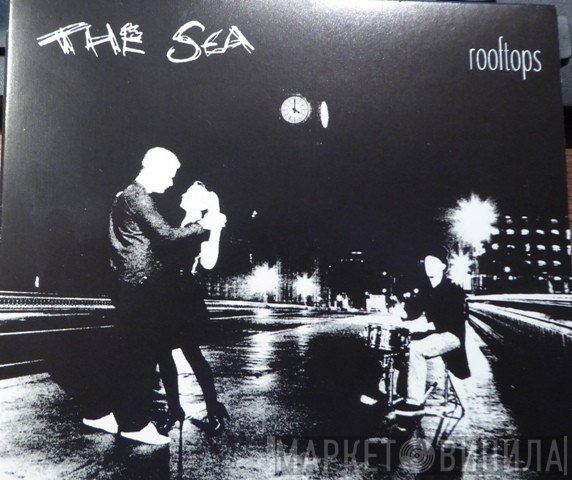 The Sea   - Rooftops