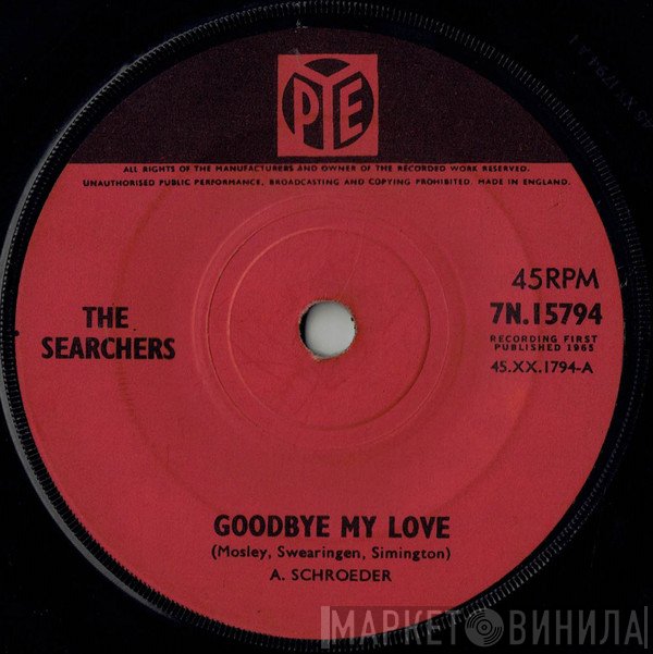 The Searchers - Goodbye My Love