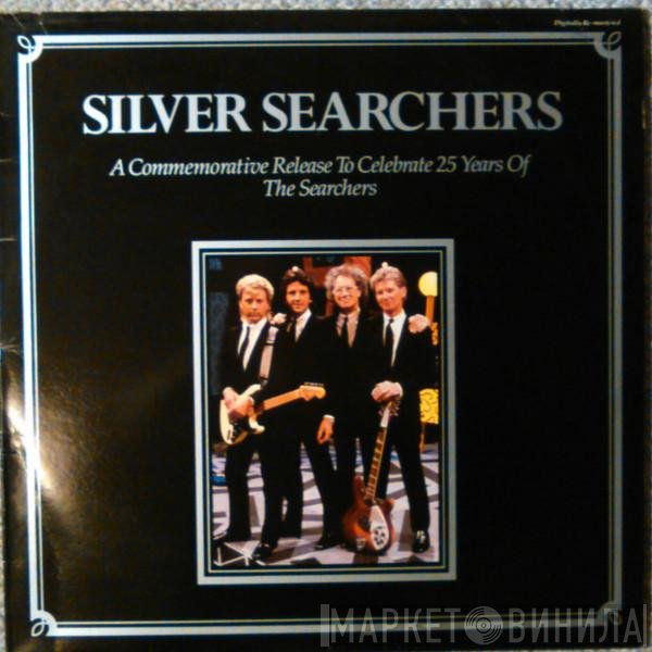The Searchers  - Silver Searchers