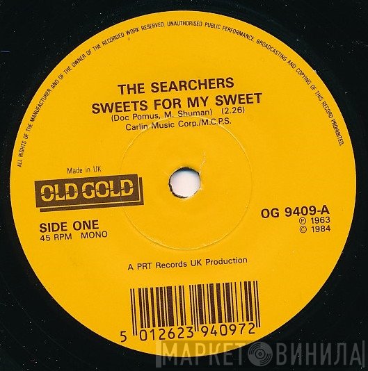 The Searchers - Sweets For My Sweet / When You Walk In The Room