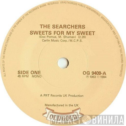 The Searchers - Sweets For My Sweet