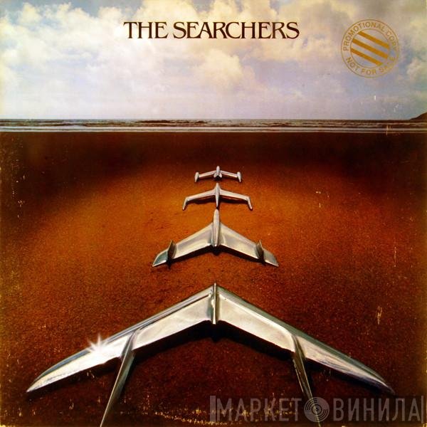 The Searchers  - The Searchers