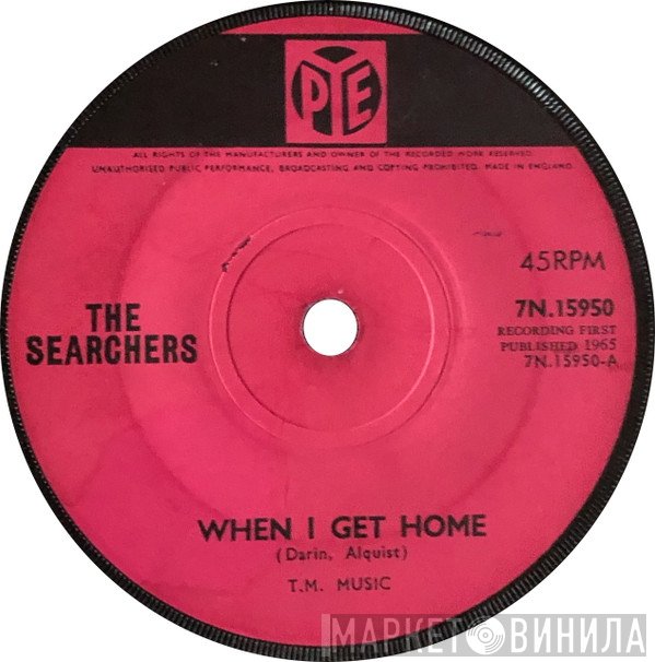 The Searchers - When I Get Home