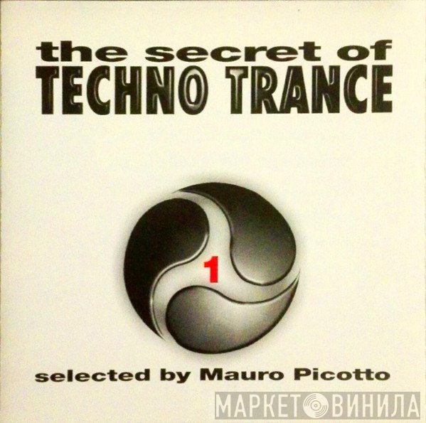  - The Secret Of Techno Trance