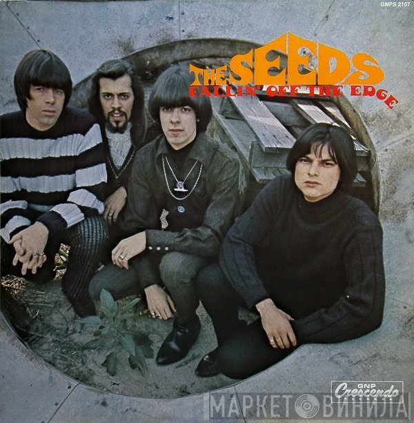 The Seeds  - Fallin' Off The Edge