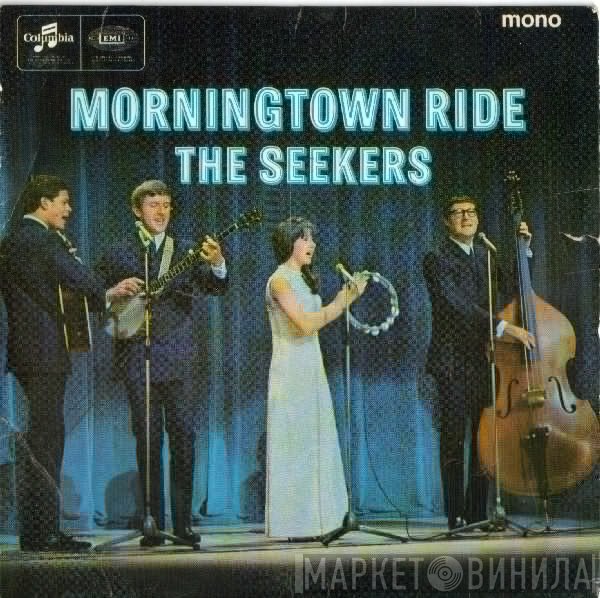 The Seekers  - Morningtown Ride