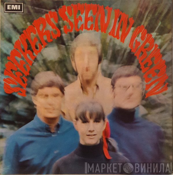 The Seekers  - Seekers Seen In Green