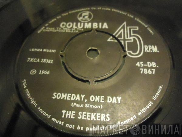 The Seekers - Someday, One Day