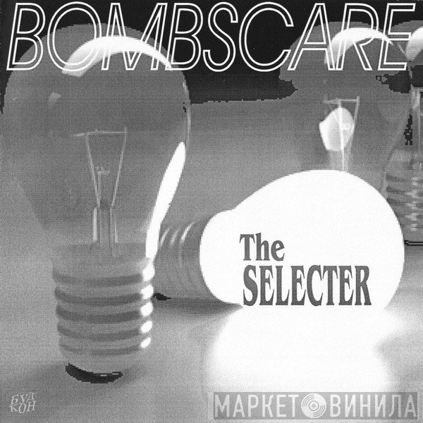 The Selecter  - Bombscare
