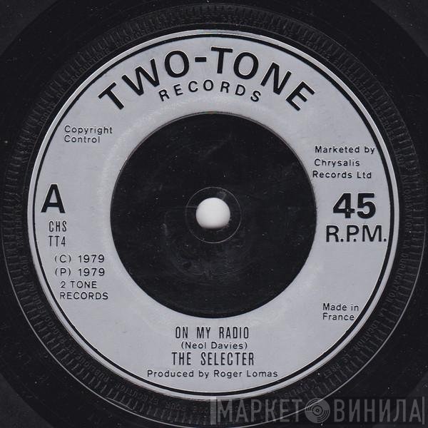 The Selecter - On My Radio