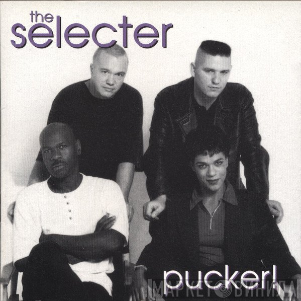 The Selecter  - Pucker!