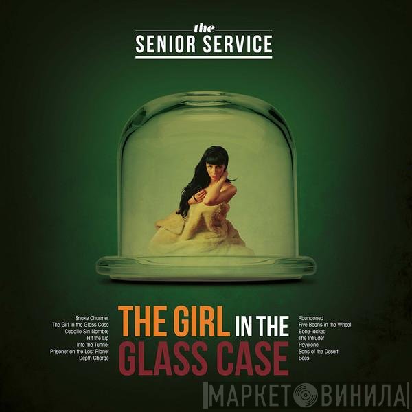 The Senior Service - The Girl In The Glass Case