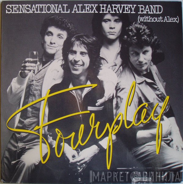 The Sensational Alex Harvey Band  - Fourplay