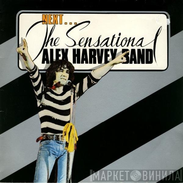 The Sensational Alex Harvey Band  - Next ...