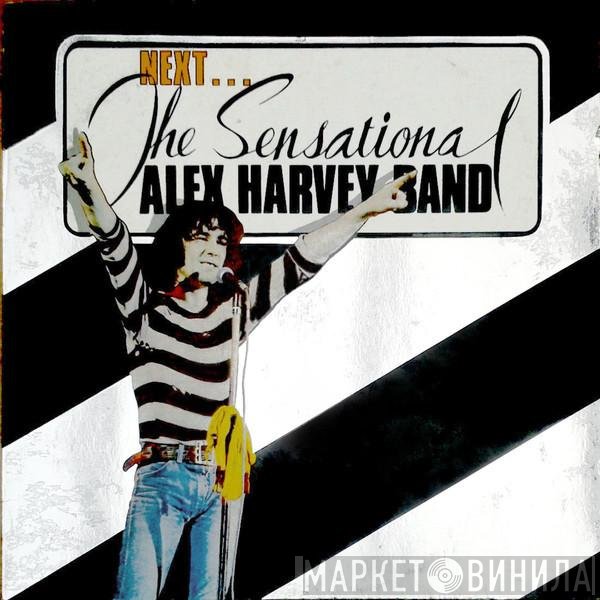 The Sensational Alex Harvey Band  - Next...