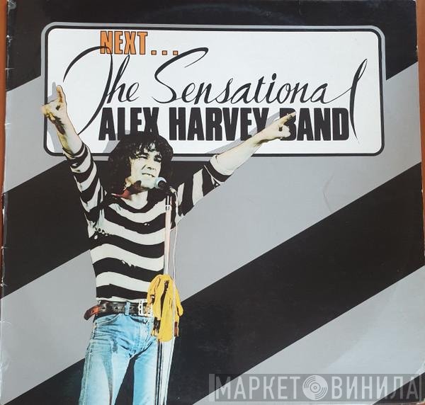 The Sensational Alex Harvey Band  - Next...