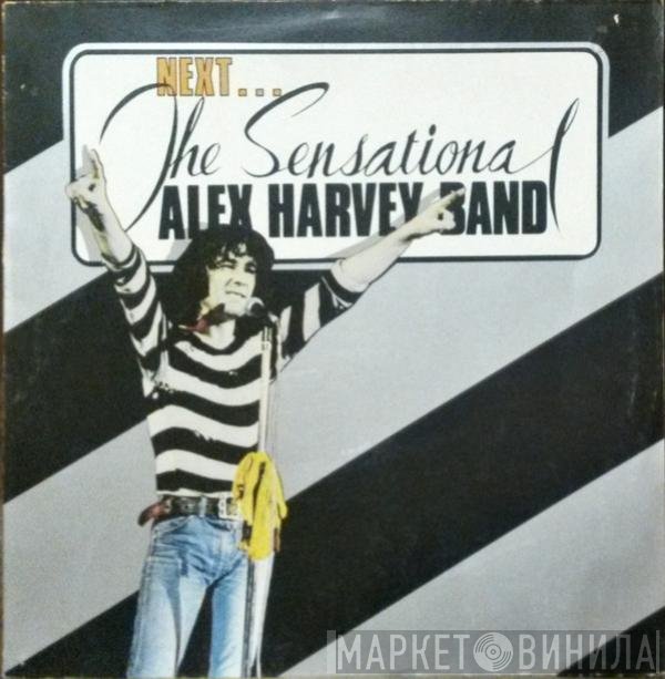 The Sensational Alex Harvey Band  - Next