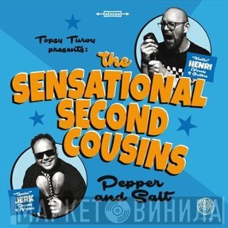 The Sensational Second Cousins - Pepper And Salt 