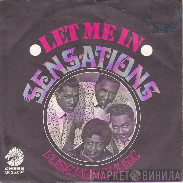 The Sensations   - Let Me In