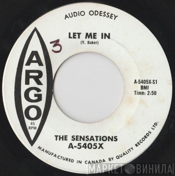 The Sensations   - Let Me In