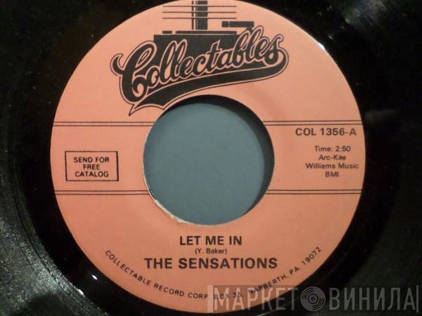 The Sensations   - Let Me In