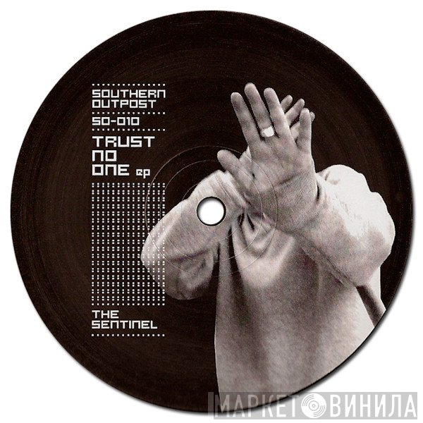 The Sentinel  - Trust No One EP