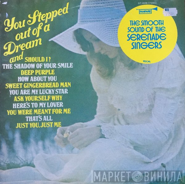 The Serenade Singers - You Stepped Out Of A Dream