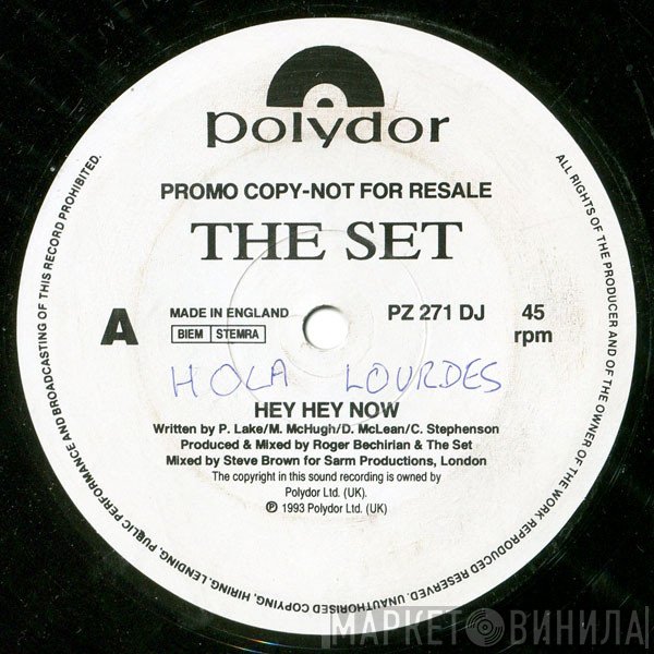 The Set  - Hey Hey Now