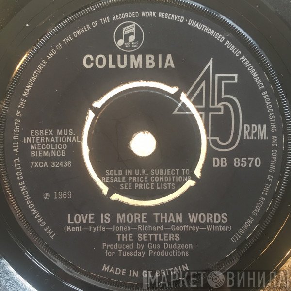 The Settlers - Love Is More Than Words