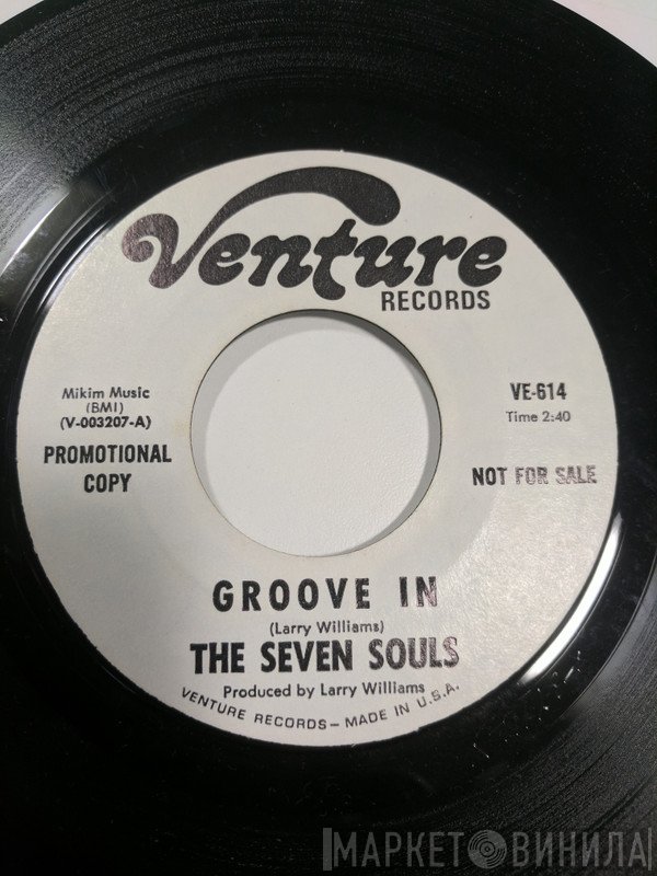 The Seven Souls  - Groove In / Groove In