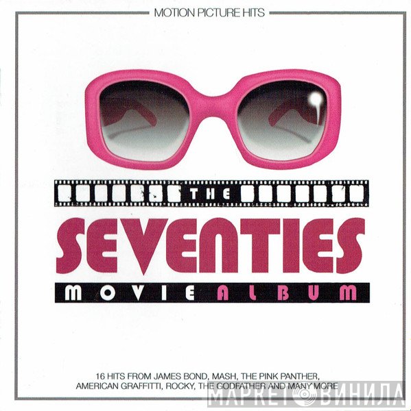  - The Seventies Movie Album